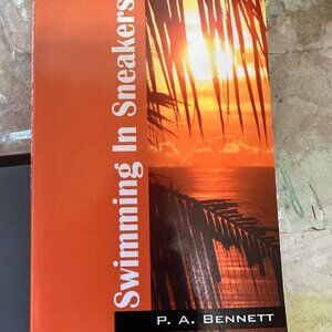 Swimming in Sneakers Paperback 2007 P. A. Bennett